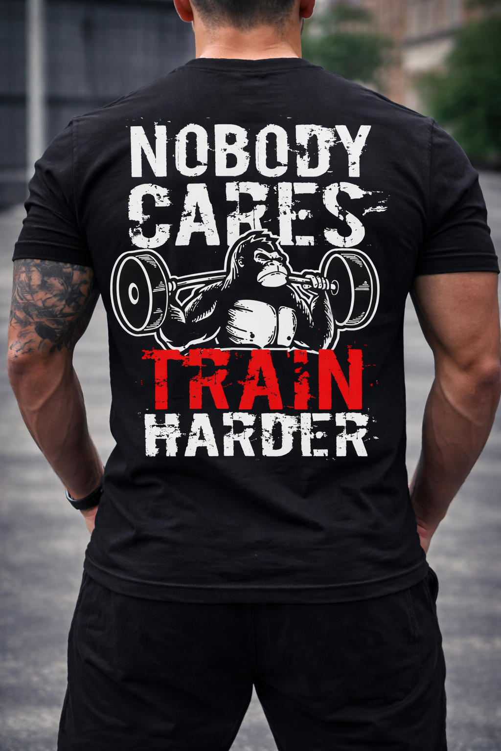 Nobody Cares Train Harder